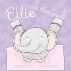 Ellie on the Mat By Danielle Marie Price Cover Image