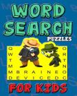 Word Search Puzzles For Kids: 50 Easy Large Print Word Find Puzzles for Kids Ages 5-7: Jumbo Word Search Puzzle Book with Fun Themes By Shane Barlow Cover Image