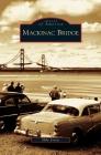 Mackinac Bridge By Mike Fornes Cover Image