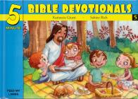 Five Minute Bible Devotionals # 5: 15 Bible Based Devotionals for Young Children By Katiuscia Giusti Cover Image