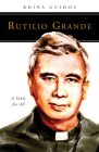 Rutilio Grande: A Table for All (People of God) By Rhina Guidos Cover Image