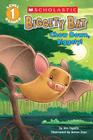 Biggety Bat: Chow Down, Biggety! (Scholastic Reader, Level 1) Cover Image