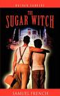 The Sugar Witch By Nathan Sanders Cover Image
