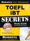 TOEFL IBT Secrets Study Guide By Mometrix English Language Proficiency (Editor) Cover Image