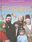 Purim (Celebrations in My World) By Lynn Peppas Cover Image