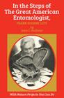 In the Steps of The Great American Entomologist, Frank Eugene Lutz Cover Image