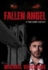 Fallen Angel By Michael Vecchione Cover Image