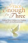 Grace Enough For Three By Don Clifford Cover Image