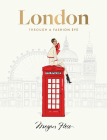 London: Through a Fashion Eye By Megan Hess Cover Image