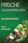 Frische Gaumenfreuden: Das große Salatbuch Cover Image