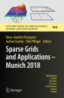 Sparse Grids and Applications - Munich 2018 (Lecture Notes in Computational Science and Engineering #144) By Hans-Joachim Bungartz (Editor), Jochen Garcke (Editor), Dirk Pflüger (Editor) Cover Image
