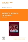 Mosby's Medical Dictionary - Elsevier eBook on Vitalsource (Retail Access Card) By Mosby Cover Image