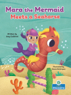 Mara the Mermaid Meets a Seahorse Cover Image