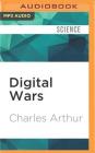 Digital Wars: Apple, Google, Microsoft, and the Battle for the Internet Cover Image