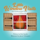 Little Window Visits: on Lindenpopper Lane By R. J. Snyder, Jason Velazquez (Illustrator) Cover Image