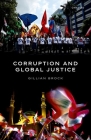 Corruption and Global Justice By Gillian Brock Cover Image