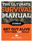 The Ultimate Survival Manual (Paperback Edition): Modern Day Survival | Avoid Diseases | Quarantine Tips By Rich Johnson Cover Image