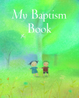 My Baptism Book By Sophie Piper, Dubravka Kolanovic (Illustrator) Cover Image