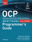 OCP Oracle Certified Professional Java SE 17 Developer (Exam 1Z0-829) Programmer's Guide By Khalid Mughal, Vasily Strelnikov Cover Image