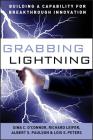 Grabbing Lightning: Building a Capability for Breakthrough Innovation Cover Image