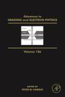 Advances in Imaging and Electron Physics: Volume 186 Cover Image
