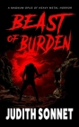 Beast of Burden: A Horror Novella By Judith Sonnet Cover Image