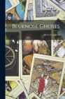 Bluenose Ghosts Cover Image