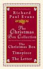 The Christmas Box Collection: The Christmas Box Timepiece The Letter (The Christmas Box Trilogy) By Richard Paul Evans Cover Image