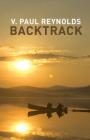 Backtrack By V. Paul Reynolds Cover Image