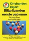 Driebanden Biljart - Biljartbanden Eerste Patronen: Van Professionele Kampioentoernooien Cover Image