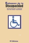 Enfoques de la discapacidad ¿Escuelas especiales vs integración?: Guía para padres y educadores Cover Image