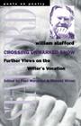 Crossing Unmarked Snow: Further Views on the Writer's Vocation (Poets On Poetry) Cover Image
