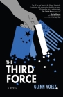 The Third Force By Glenn Voelz Cover Image