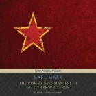 The Communist Manifesto and Other Writings Lib/E Cover Image