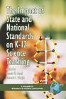 The Impact of State and National Standards on K-12 Science Technology (PB) (Research in Science Education) Cover Image