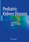 Pediatric Kidney Disease By Franz Schaefer (Editor), Larry A. Greenbaum (Editor) Cover Image