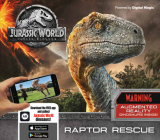 Jurassic World: Fallen Kingdom: Raptor Rescue By Carlton Kids Cover Image