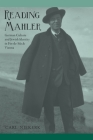Reading Mahler: German Culture and Jewish Identity in Fin-De-Siècle Vienna (Studies in German Literature Linguistics and Culture #87) By Carl Niekerk Cover Image