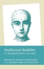 Intellectual Disability: A Conceptual History, 1200-1900 (Disability History) Cover Image