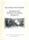 McCarter and Nairne: Significant British Columbia Projects (Canadian Archival Inventory #2) By Linda M. Fraser (Compiled by), Kathy E. Zimon (Editor) Cover Image