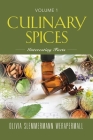 Culinary Spices: Interesting Facts By Olivia Werapermall Cover Image