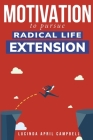 Motivation to Pursue Radical Life Extension Cover Image