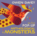 My First Pop-Up Mythological Monsters: 15 Incredible Pops-Ups By Owen Davey, Owen Davey (Illustrator) Cover Image