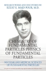Chemistry of Fundamental Particles Physics of Fundamental Particles: Nuclear and Medical Sciences of Fundamental Particles Cover Image