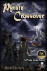Pyrate Crossover: A Pyrate Series Novel Cover Image