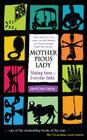 Mother Pious Lady: Making Sense of Every India Cover Image