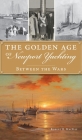 Golden Age of Newport Yachting: Between the Wars Cover Image