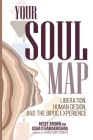 Your Soul Map By Aycee Brown, Asha Ramakrishna Cover Image