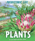 Plants (Prehistoric Life) By Clare Hibbert Cover Image