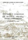 Teatros Y Comedias En Madrid: 1687-1699: Estudios Y Documentos Cover Image